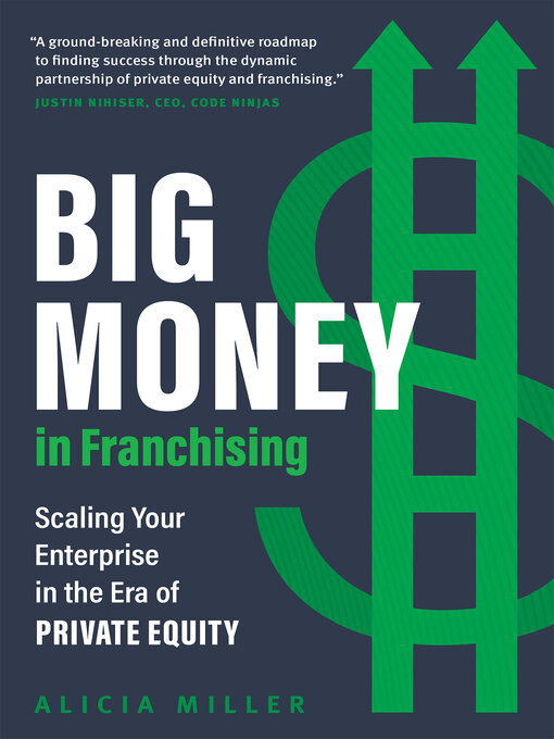 Title details for Big Money in Franchising by Alicia Miller - Available